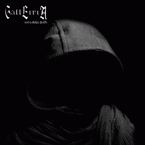 Galleiria : Every Small Death